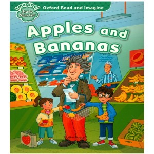 Oxford  Read and Imagine Early Starter: Apples and Bananas