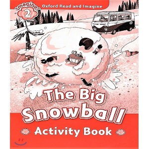 Oxford Read and Imagine 2 / The Big Snowball (Activity Book)