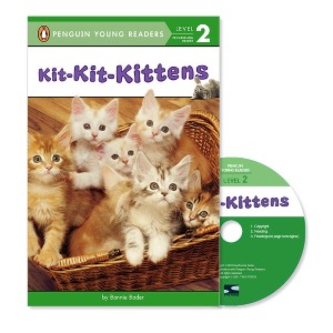 Penguin Young Readers 2-26 / Kit-Kit-Kittens (with CD)