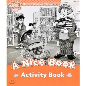 Oxford Read and Imagine Beginner / A Nice Book (Activity Book)