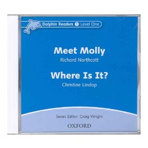 [Oxford] Dolphin Readers 1 / Meet Molly &amp; Where Is It? (CD)