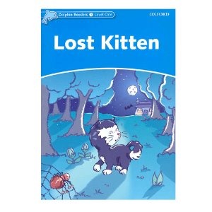 [Oxford] Dolphin Readers 1 / Lost Kitten (Book only)