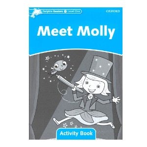 [Oxford] Dolphin Readers 1 / Meet Molly (Activity Book)