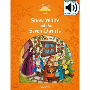 [Oxford] Classic Tales 5-03 / Snow White and the Seven Dwarfs (Book+MP3)