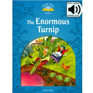 [Oxford] Classic Tales 1-05 / The Enormous Turnip (Book+MP3)