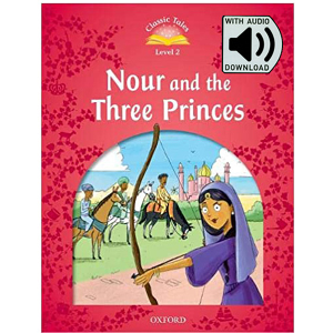[Oxford] Classic Tales set 2-12 Nour and the Three Princes (Mp3 Pack)