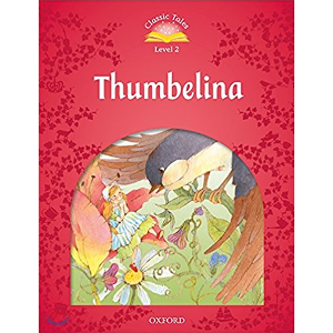 [Oxford] Classic Tales 2-8 Thumbelina (Mp3 Pack)