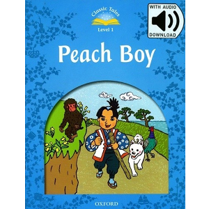 [Oxford] Classic Tales 1-03 / Peach Boy (Book+MP3)