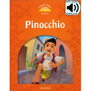 [Oxford] Classic Tales 5-02 / Pinocchio (Book+MP3)