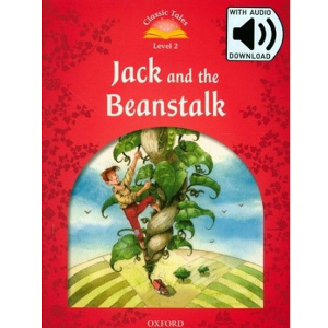 [Oxford] Classic Tales 2-03 / Jack and the Beanstalk (Book+MP3)