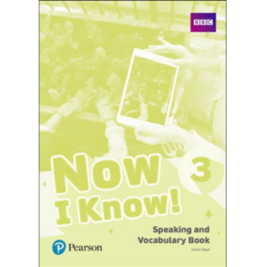 [Pearson] Now I Know! 3 Speaking and Vocabulary Book