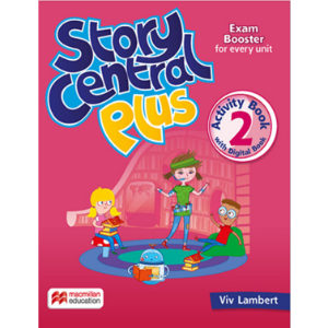 [Macmillan] Story Central Plus 2 Activity Book