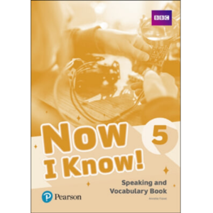 [Pearson] Now I Know! 5 Speaking and Vocabulary Book