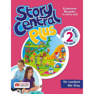 [Macmillan] Story Central Plus 2 Student Book