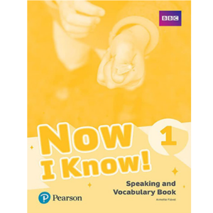 [Pearson] Now I Know! 1 Speaking and Vocabulary Book