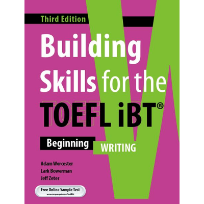 [Compass] Building Skills for the TOEFL iBT 3rd Edition - Writing