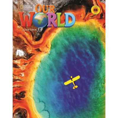 [National Geographic] Our World 4B (2nd Edition)
