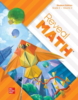 Reveal Math Student Edition, Grade 3, Volume 2