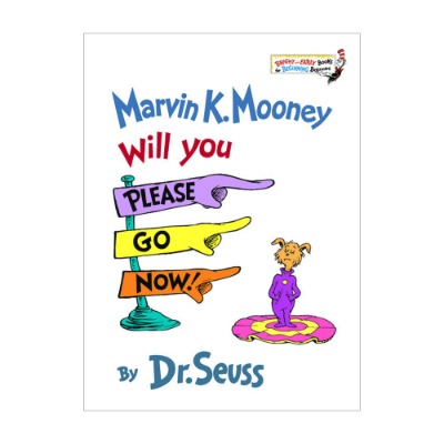 Dr.Seuss Beginner / Marvin K. Mooney Will You Please Go Now! (Book only)