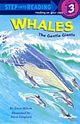 Step Into Reading 3 / Whales The Gentle Giants (Book only)
