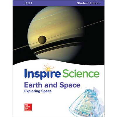 Inspire Science G6-8 Earth&amp;Space Unit 1 SB