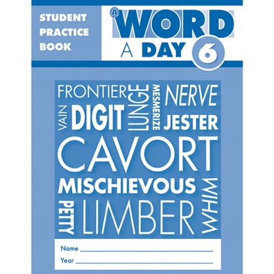A Word A Day Grade 6 Student Practice Book