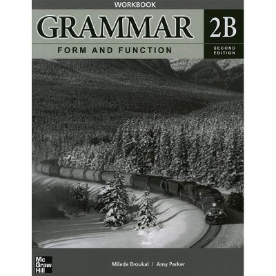 [McGraw-Hill] Grammar Form &amp; Function  WB 2B(2E)