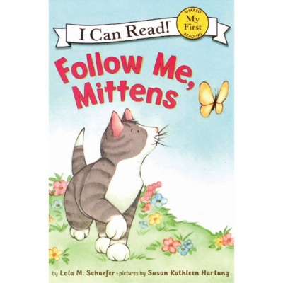 My First I Can Read 19 / Follow Me, Mittens (Book only)