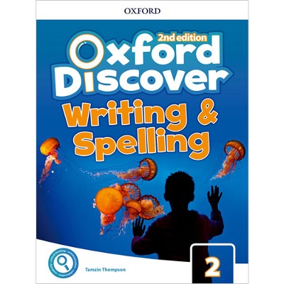 [Oxford] Oxford Discover 2 Writing and Spelling (2E)