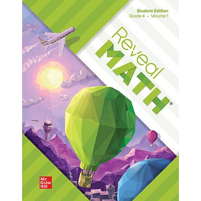 Reveal Math Student Edition, Grade 4, Volume 1
