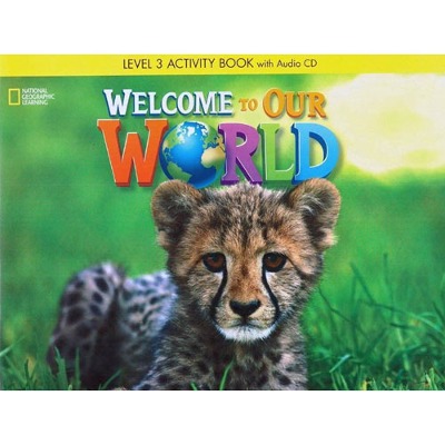 Welcome to Our World 3 (Activity book + CD)